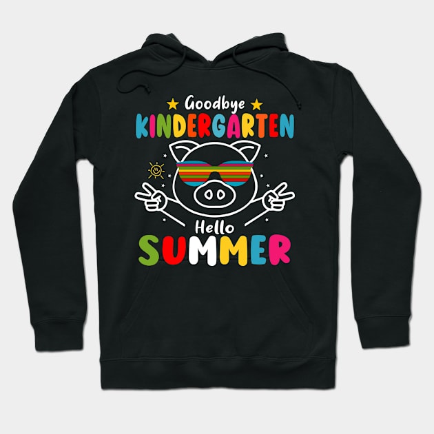 Goodbye kindergarten Graduation 2024 Hello Summer Pig Hoodie by AngelGurro